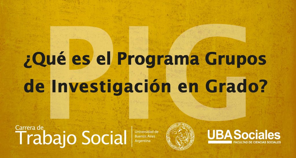 Qué es el Programa Grupos de Investigación en Grado pig destac