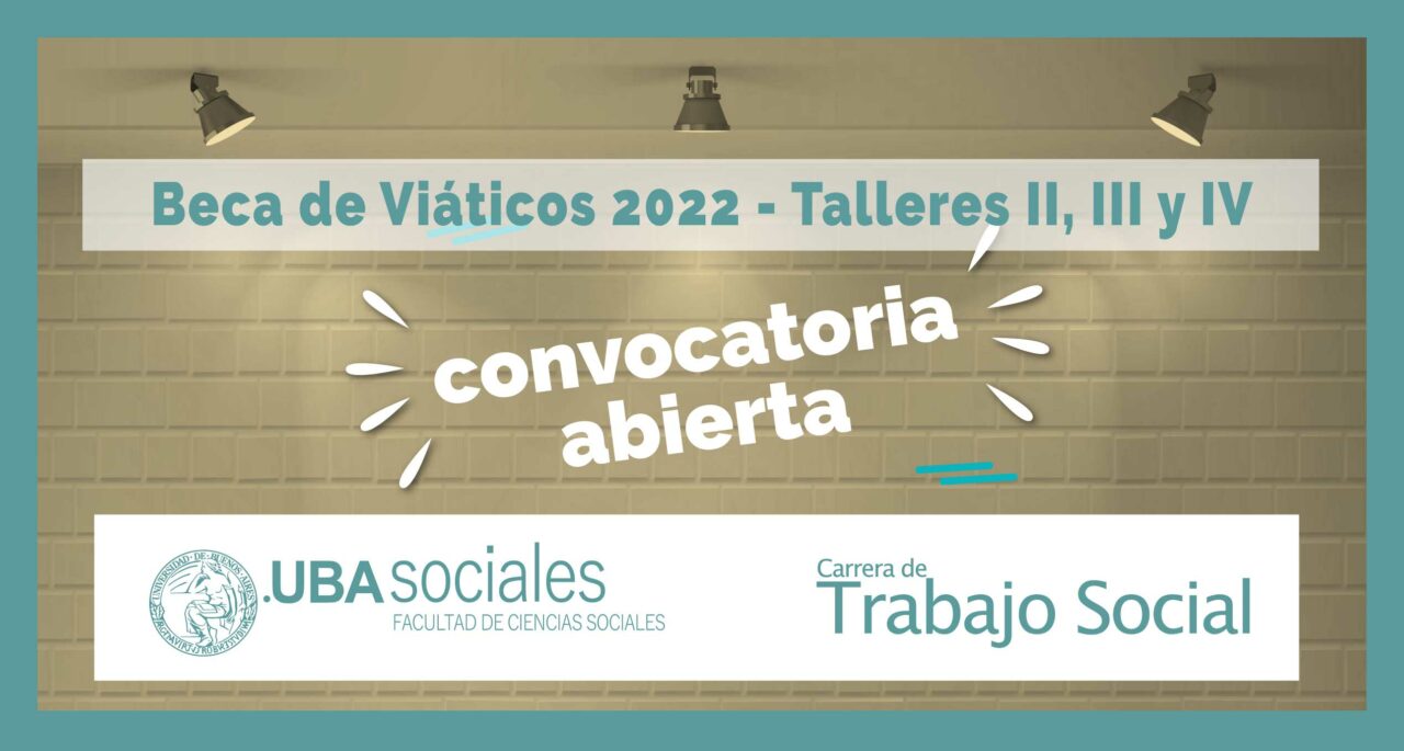 Beca-de-Viáticos-2022-–-Talleres-II,-III-y-IV---destacada-2